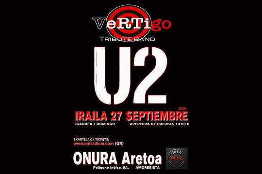 VERTIGO - U2 TRIBUTE BAND (ONURA ARETOA)
