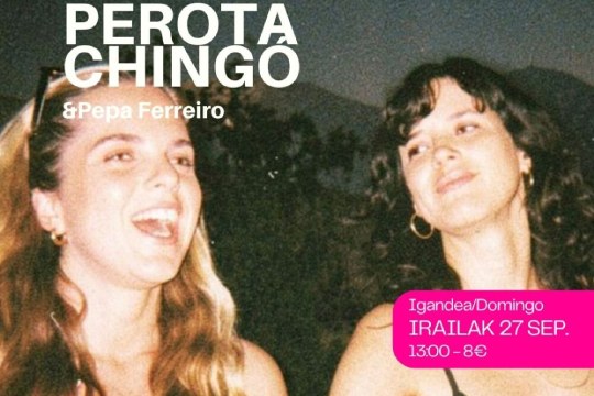Zuzeneko elkarrizketa: Perotá Chingó & Pepa Ferreiro
