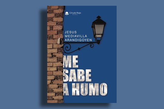 Liburu-aurkezpena: "Me sabe a humo" (Jesús Mediavilla)