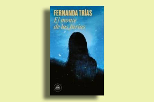 Club de lectura contemporánea (2026-2027): "El monte de las furias" (Fernanda Trías)