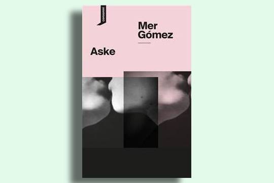 Presentación del libro: "Aske" (Mer Gómez)