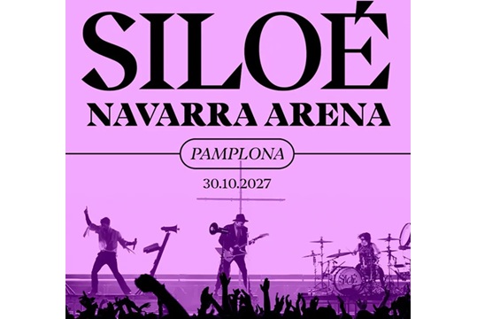 Entradas Siloé (30 de octubre de 2027 - Navarra Arena)