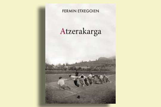 Presentación de libro: "Atzerakarga" (Fermin Etxegoien)