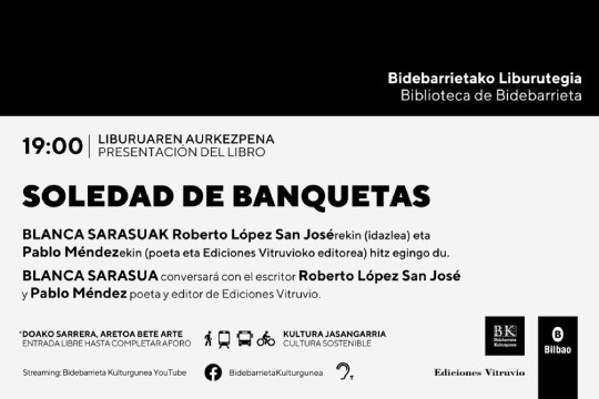 Presentación de libro: "SOLEDAD DE BANQUETAS" (BLANCA SARASUA)