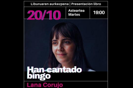 Presentación de libro: "Han cantado bingo" (Lana Coruj)