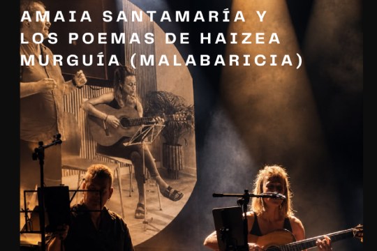 Amaia Santamaría y los poemas de Haizea Murguía (Malabaricia)
